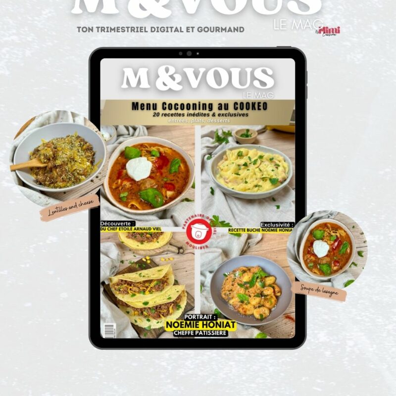 M&VOUS, le mag, trimestriel digital et gourmand recettes cookeo